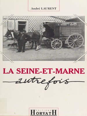 cover image of La Seine-et-Marne autrefois